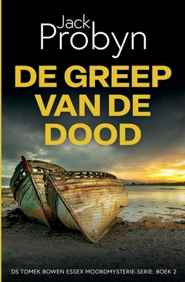 De Greep van de Dood [Dutch] 1805202081 Book Cover
