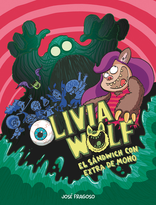Olivia Wolf. El Sándwich Con Extra de Moho [Spanish] 8418599480 Book Cover