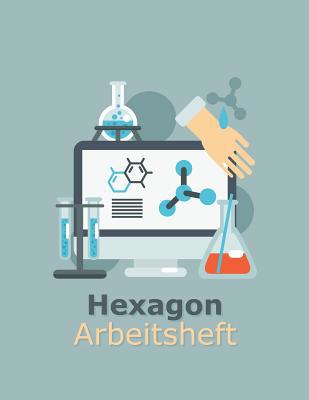 Hexagon Arbeitsheft: 108 Seiten - Hexagon Raster [German] 1091302693 Book Cover