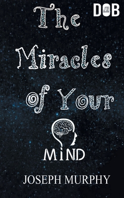 The Miracles of Your Mind 938984715X Book Cover