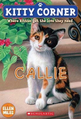 Callie 0545275725 Book Cover