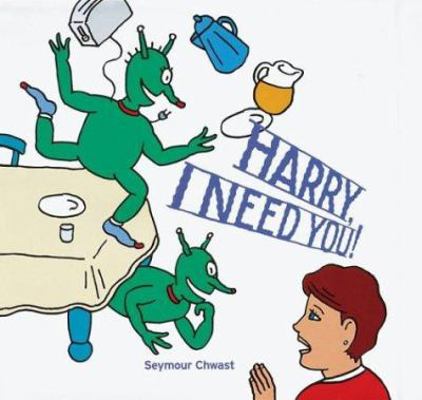 Harry, I Need You! 0618179178 Book Cover
