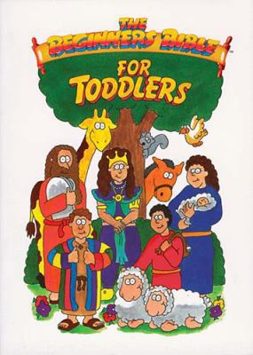 Beginners Bible for Toddlers 0849952220 Book Cover