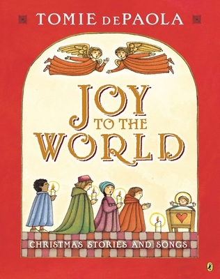 Joy to the World: Tomie's Christmas Stories 0147509521 Book Cover