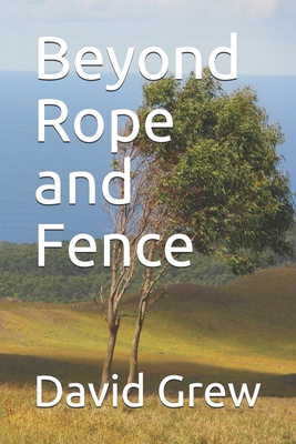 Paperback Beyond Rope and Fence Book