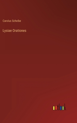 Lysiae Orationes [German] 3368605550 Book Cover