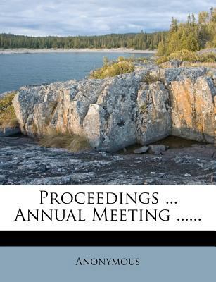 Proceedings ... Annual Meeting ...... 1274470609 Book Cover