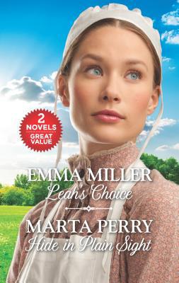 Leah's Choice and Hide in Plain Sight: An Antho... 0373838972 Book Cover