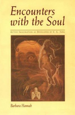 Encounters with the Soul B01FGMWKE0 Book Cover