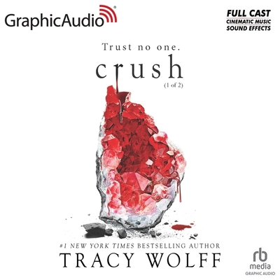 Crush (1 of 2) [Dramatized Adaptation]: Crave 2 B0D18XFJPD Book Cover