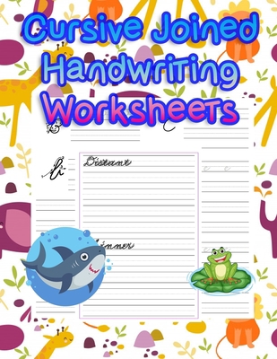 Cursive Joined Handwriting Worksheets: handwrit... B087SHDHPD Book Cover