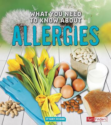 What You Need to Know about Allergies 1491480483 Book Cover