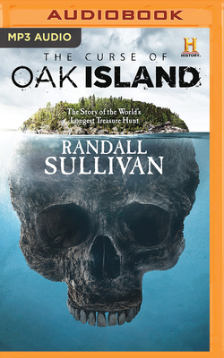 The Curse of Oak Island: The Story of the World... 172133226X Book Cover