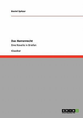 Das Herrenrecht: Eine Novelle in Briefen [German] 3640234510 Book Cover