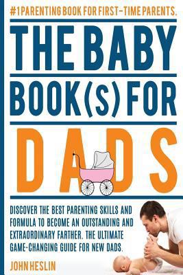 The Baby Books for Dads: Discover the best pare... 1546577971 Book Cover