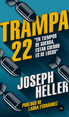 Trampa 22 / Catch 22 [Spanish] 8439735901 Book Cover