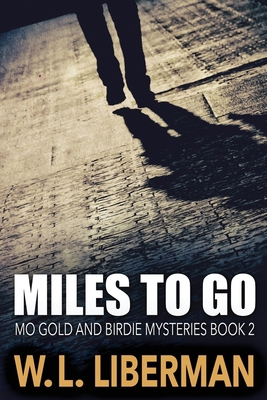 Miles To Go [Large Print] 4824121582 Book Cover