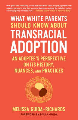 What White Parents Should Know about Transracia... 1623175828 Book Cover
