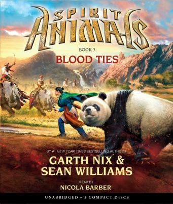 Blood Ties (Spirit Animals, Book 3): Volume 3 0545648777 Book Cover