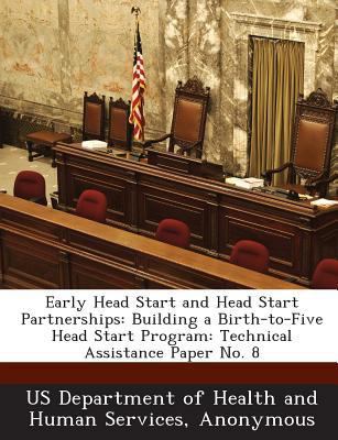 Early Head Start and Head Start Partnerships: B... 1288648901 Book Cover