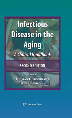 Infectious Disease in the Aging: A Clinical Han... 1617379069 Book Cover