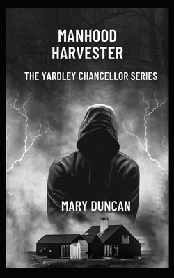 Manhood Harvester B0DCJR4KV2 Book Cover