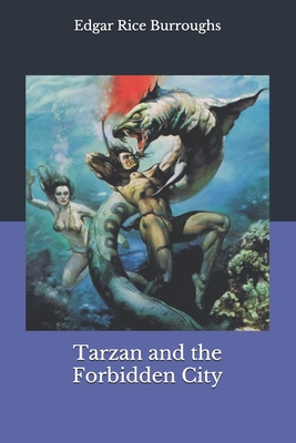 Tarzan and the Forbidden City B085KQ2KNZ Book Cover