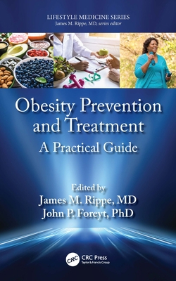 Obesity Prevention and Treatment: A Practical G... 0367567180 Book Cover