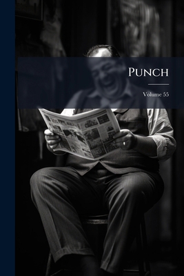 Punch; Volume 55 1276019084 Book Cover