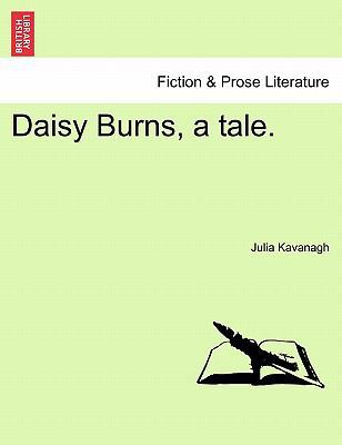 Daisy Burns, a Tale. 1241379785 Book Cover
