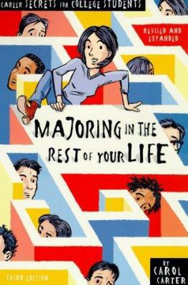 Majoring in the Rest of Your Life: Career Secre... 0374526028 Book Cover
