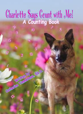 Charlotte Says Count With Me! 098881689X Book Cover