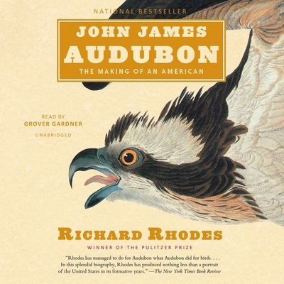 John James Audubon: The Making of an American B0BB5MX4SW Book Cover