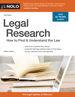 Legal Research: How to Find & Understand the Law 1413325645 Book Cover