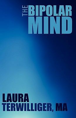 The Bipolar Mind 1456035150 Book Cover