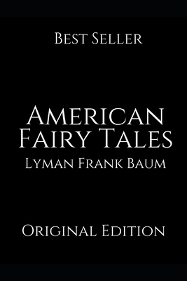 American Fairy Tales: A Brilliant Story For Rea... 1695306945 Book Cover