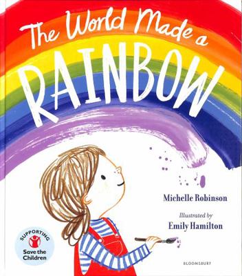 The World Made a Rainbow 152662981X Book Cover
