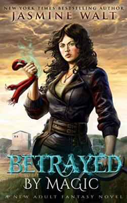 Betrayed By Magic 1948108119 Book Cover