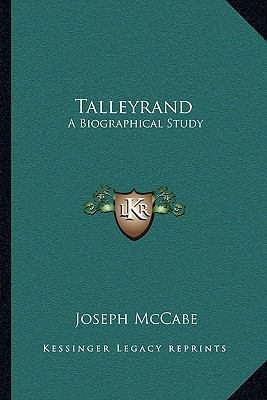 Talleyrand: A Biographical Study 1163244910 Book Cover