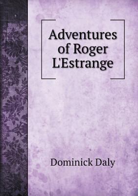 Adventures of Roger L'Estrange 5519274282 Book Cover