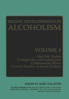Recent Developments in Alcoholism: Volume 3 1461577179 Book Cover