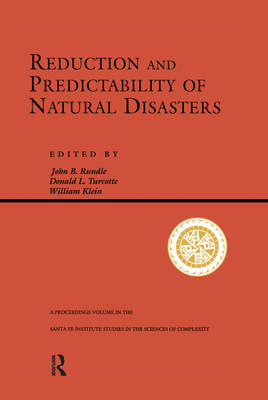 Reduction And Predictability Of Natural Disasters 0367320495 Book Cover