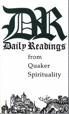 Daily Readings with Quaker Spirituality 0872431606 Book Cover