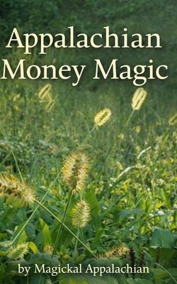 Appalachian Money Magic B0GW5XN4BF Book Cover