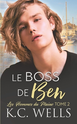 Le boss de Ben [French] 1915861071 Book Cover