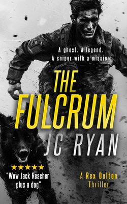 The Fulcrum: A Rex Dalton Prequel: The Vigilant... 1036704653 Book Cover