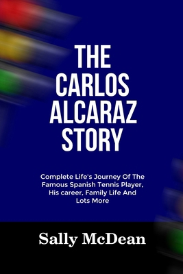 The Carlos Alcaraz Story: Complete Life's Journ...            Book Cover