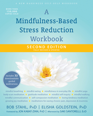 A Mindfulness-Based Stress Reduction Workbook 1684033551 Book Cover