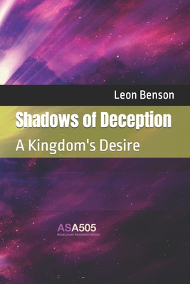 Shadows of Deception: A Kingdom's Desire B0C91RV17V Book Cover