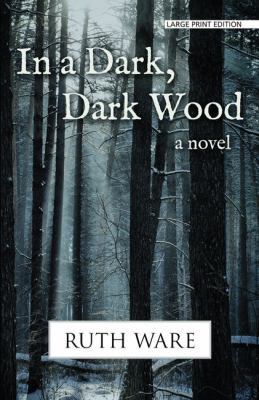 In a Dark, Dark Wood [Large Print] 1594139911 Book Cover